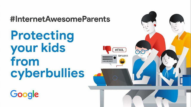 Internet Awesome Parents: Protecting your child from cyberbullies